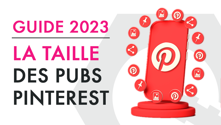 guide 2023 la taille des publicités sur pinterest banniere